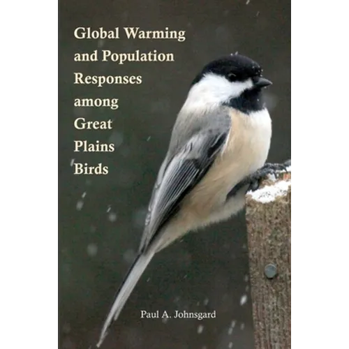 Global Warming and Population Responses among Great Plains Birds - Paperback