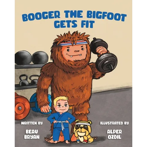 Booger the Bigfoot Gets Fit
