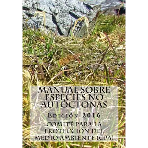 Manual sobre especies no autóctonas. Edición 2016