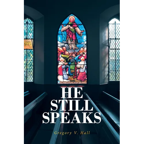 He Still Speaks: The Message Like No Other