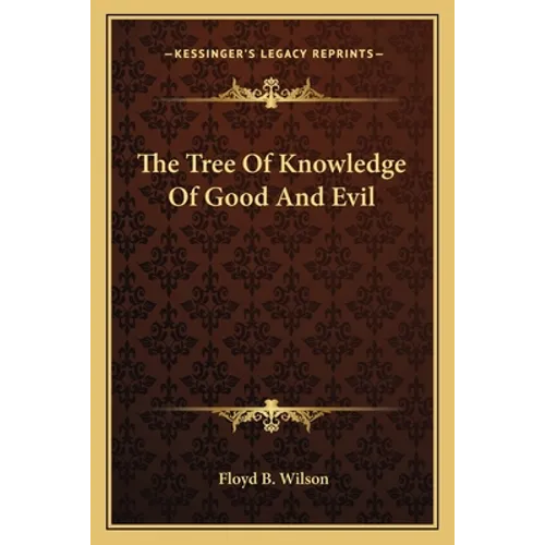 The Tree Of Knowledge Of Good And Evil