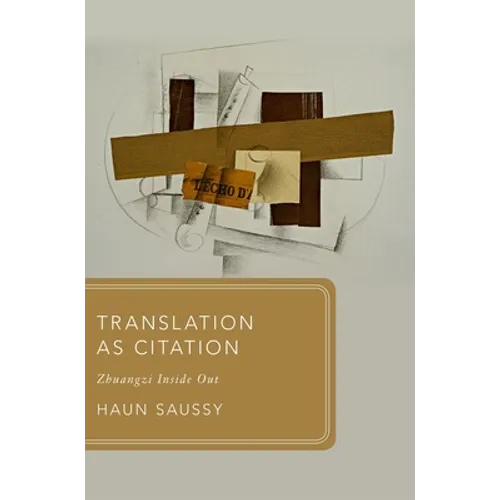 Translation as Citation: Zhuangzi Inside Out