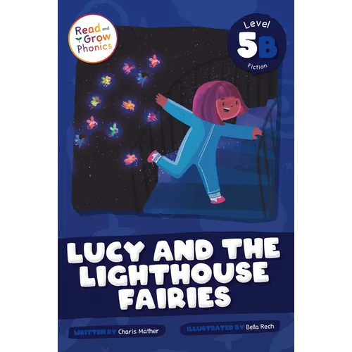Lucy and the Lighthouse Fairies: Level 5b
