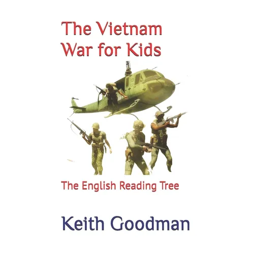 The Vietnam War for Kids: The English Reading Tree