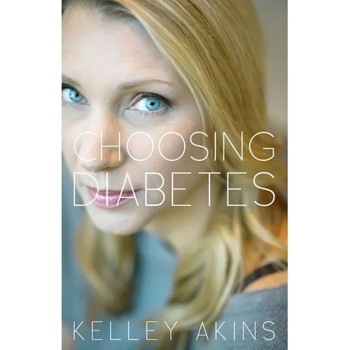 Choosing Diabetes
