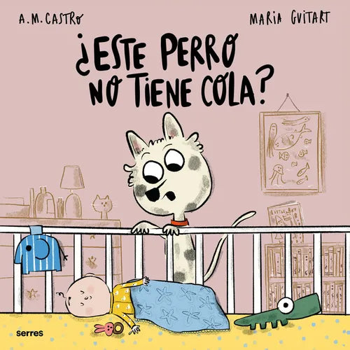 ¿Este Perro No Tiene Cola? / Why Doesn't This Dog Have a Tail?