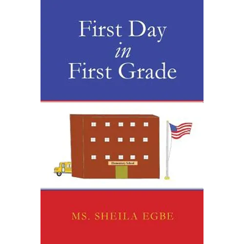 First Day in First Grade