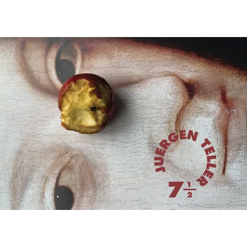 Juergen Teller: 7 1/2