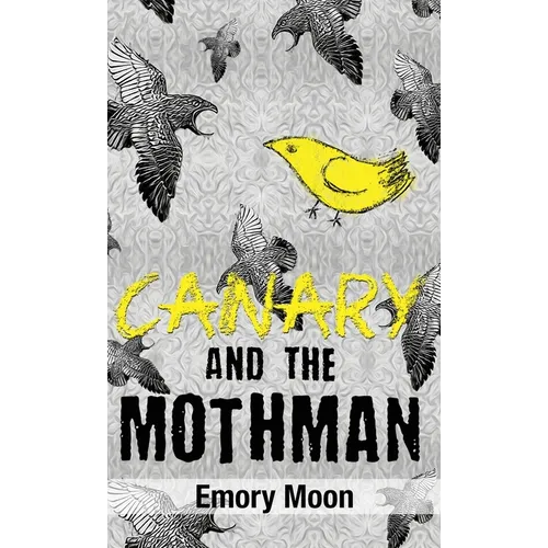 Canary and the Mothman