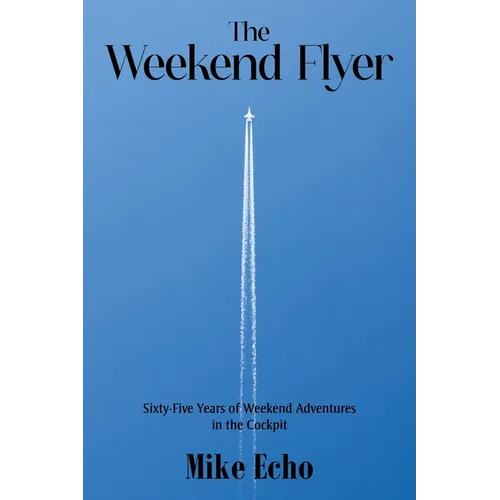 The Weekend Flyer