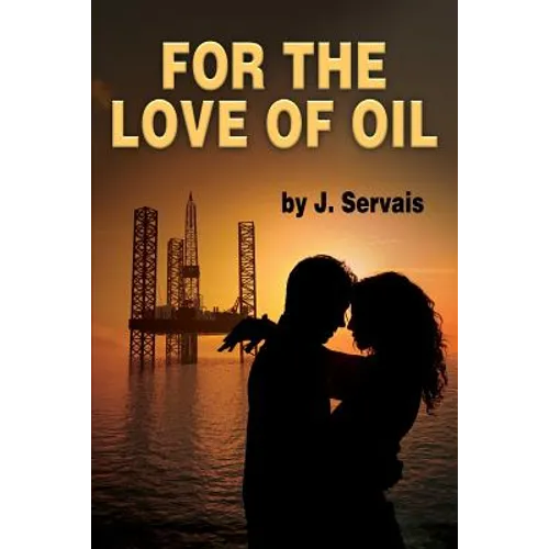For the Love of Oil