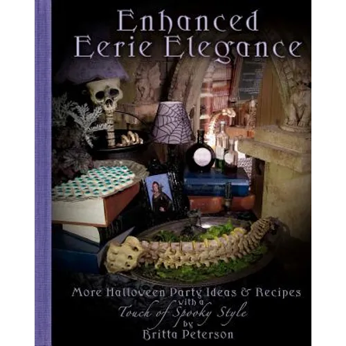 Enhanced Eerie Elegance: More Halloween Party Ideas & Recipes with a Touch of Spooky Style