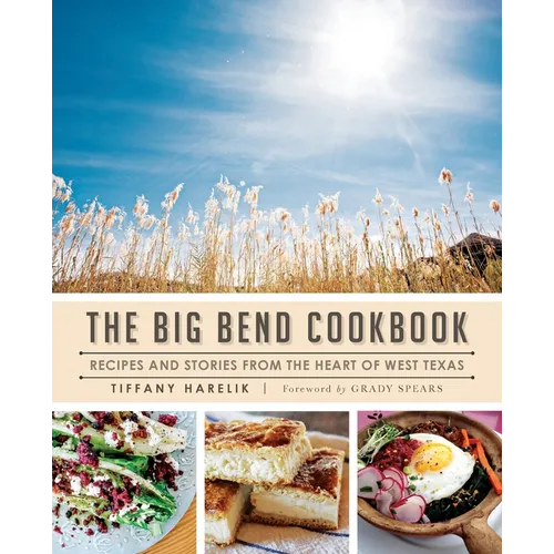 The Big Bend Cookbook