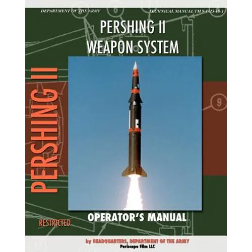 Pershing II Weapon System Operator's Manual