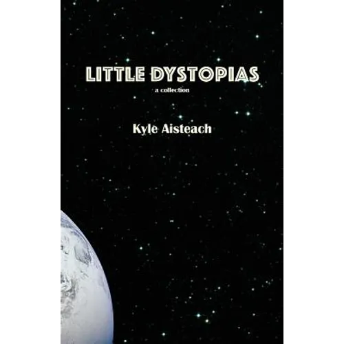Little Dystopias
