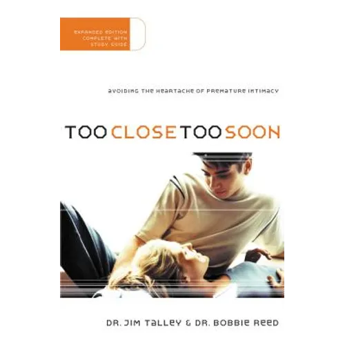 Too Close Too Soon: Avoiding the Heartache of Premature Intimacy