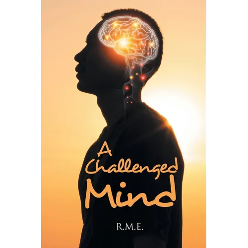 A Challenged Mind
