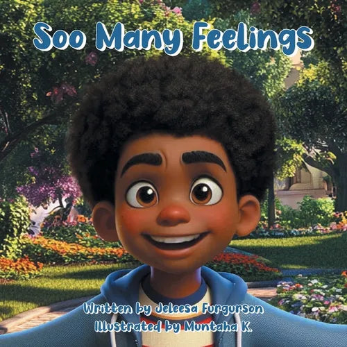 Soo Many Feelings
