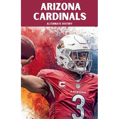 Arizona Cardinals Alternate History