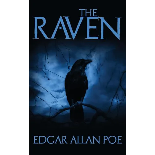 The Raven: And Fifteen of Edgar Allan Poe's Greatest Short Stories