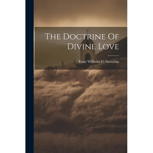 The Doctrine Of Divine Love
