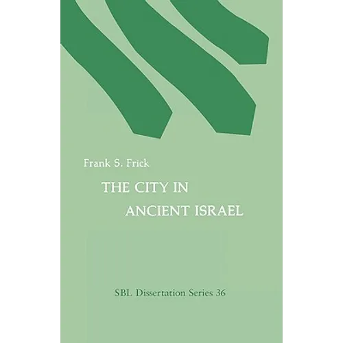 The City in Ancient Israel