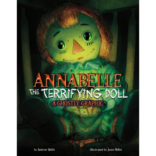 Annabelle the Terrifying Doll: A Ghostly Graphic