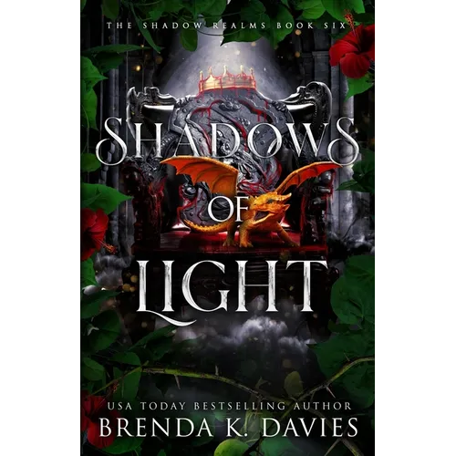 Shadows of Light (The Shadow Realms, Book 6)