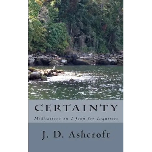 Certainty: Meditations on I John