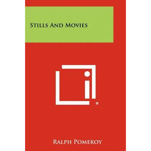 Stills And Movies