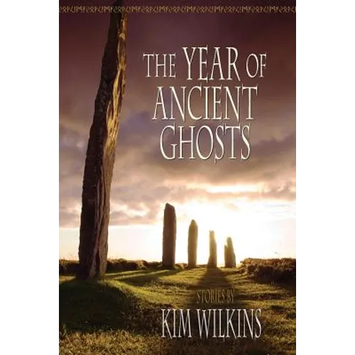 The Year of Ancient Ghosts