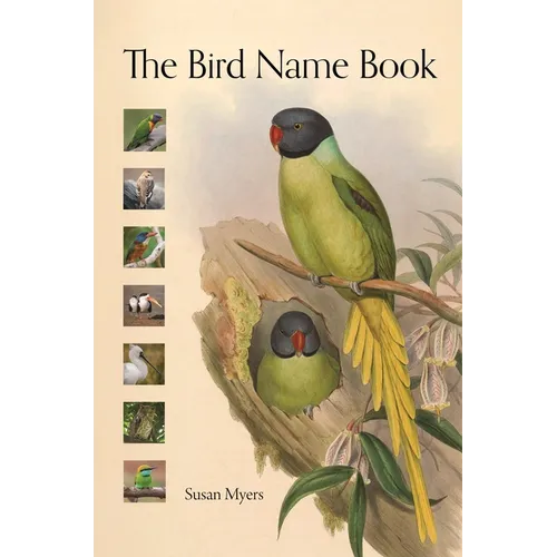 The Bird Name Book: A History of English Bird Names