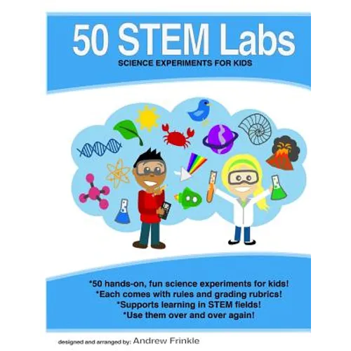 50 Stem Labs - Science Experiments for Kids