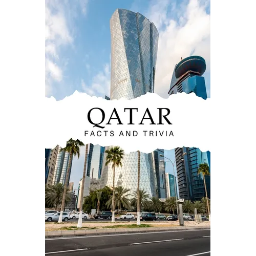 Qatar Facts and Trivia