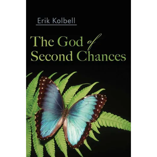 The God of Second Chances