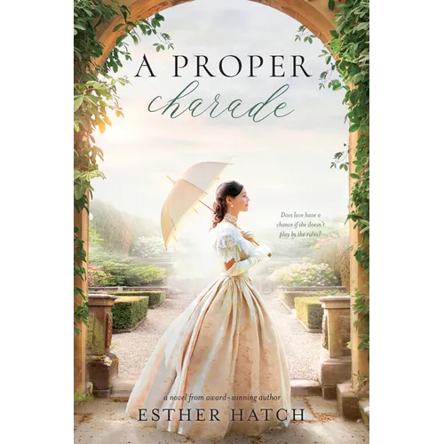 A Proper Charade: Volume 2