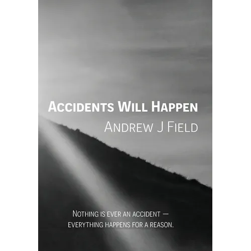 Accidents Will Happen