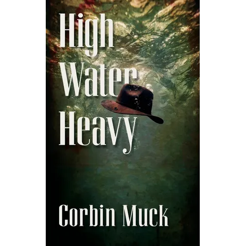 High Water Heavy
