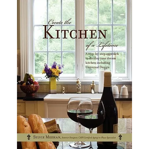 Create the Kitchen of a Lifetime