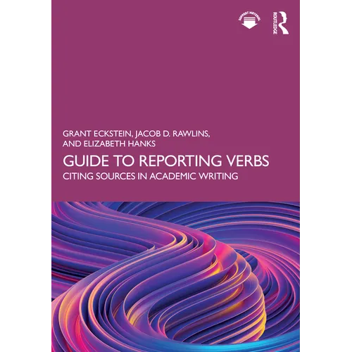 Guide to Reporting Verbs: Citing Sources in Academic Writing