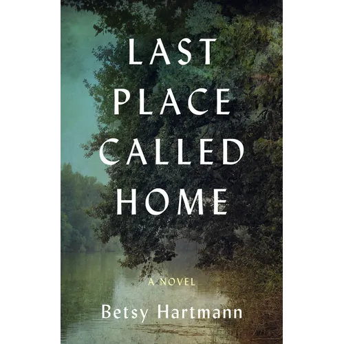 Last Place Called Home