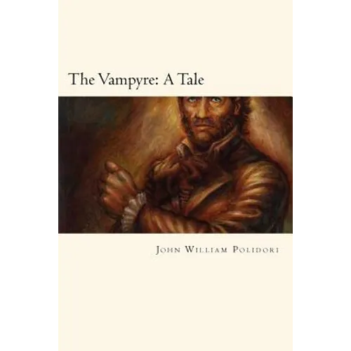 The Vampyre: A Tale
