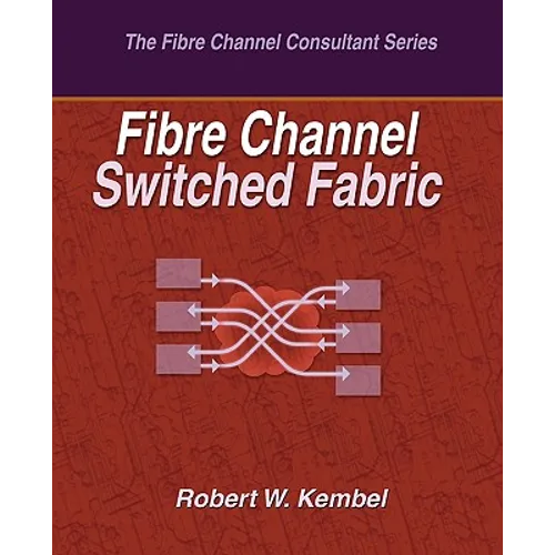 Fibre Channel Switched Fabric