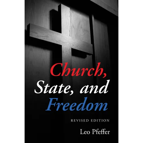 Church, State, and Freedom