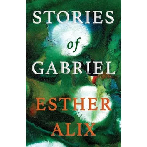 Stories of Gabriel