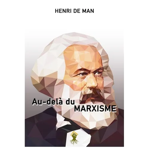 Au-delà du marxisme: Nouvelle édition