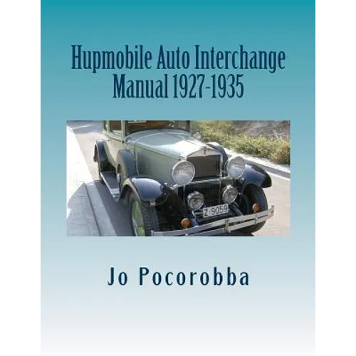 Hubmobile Auto Interchange Manual 1927-1935