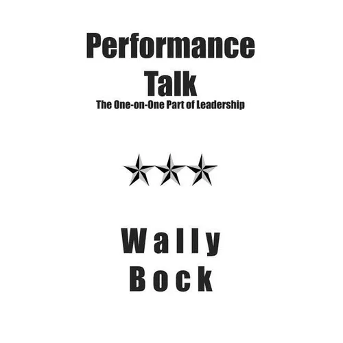 Performance Talk: The One-on-One Part of Leadership