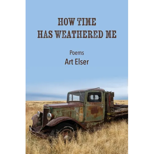 How Time Has Weathered Me