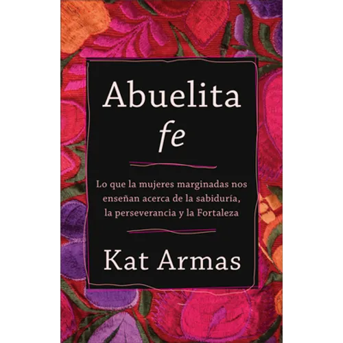 Abuelita fe